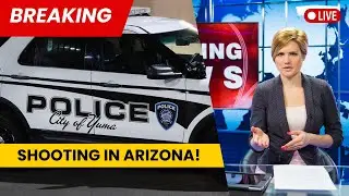 SHOOTING IN YUMA, ARIZONA! 7 VICTIMS #arizona #shooting