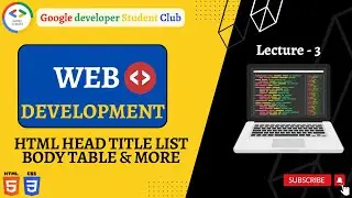 Web Designing Lecture 3: Diving deep into HTML