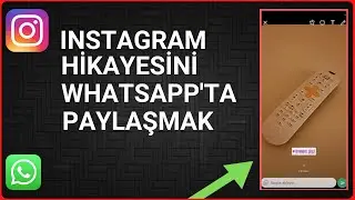 INSTAGRAM HİKAYESİNİ WHATSAPP'TA PAYLAŞMA