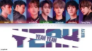WayV (威神V)- Yeah Yeah Yeah (黑夜日出) [Chi|Pin|Eng Color Coded Lyrics]