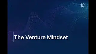 Louis Lehot | The Venture Mindset With Ilya Strebulaev