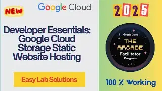 Developer Essentials: Google Cloud Storage Static Website Hosting | Quick Solutions | 