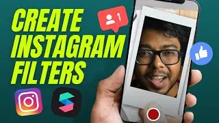 How to create Instagram FILTERS | Get more Organic Followers | Increase Brand Value | Sakis Space