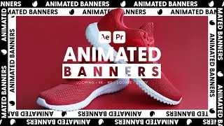 Animated Banners (After Effects - Premiere Pro Mogrts)