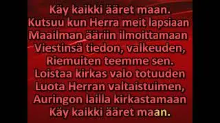 Kansat, te kuulkaa