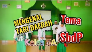 Mengenal Tari Daerah Nusantara || Tema 3 Kelas 5 SbdP || Part 1 🍉