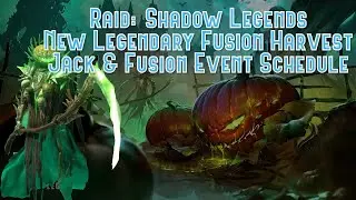 Raid: Shadow Legends - New Legendary Fusion Harvest Jack & Fusion Event Schedule