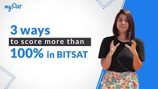 Is Scoring More Than 100% in BITSAT Even Possible? Find Out!