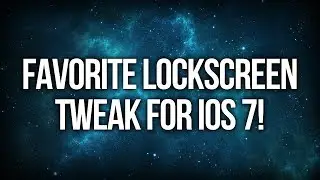 My Favorite Lockscreen Tweak For iOS 7!