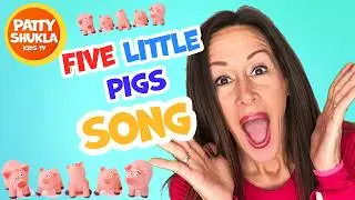 Five Little Pigs Counting Song for Children, Babies, Toddlers, Kids by Patty Shukla Learn Counting