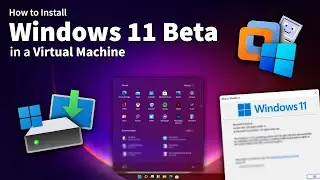 How to Install WINDOWS 11 BETA in a Virtual Machine!