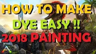 Ark: Survival evolved | How to make dye | easy and fast!
