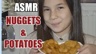 ASMR WITH NUGGETS AND POTATOES