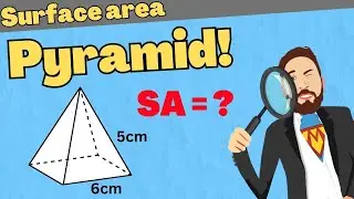 Find The Surface Area Of A Square Based Pyramid