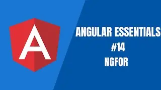 Angular Essentials #14 - NgFor