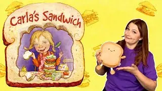 CARLA'S SANDWICH Read Aloud With Jukie Davie!