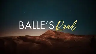Balle's Demo Reel
