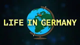 Life in Germany: The Final Rewind