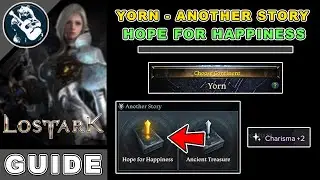 Hope for Happiness Location in Lost Ark | Yorn Another Story Locations Guide