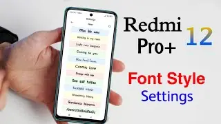 Redmi Note 12 Pro+ Font Style Setting | How to Set Default Font in Redmi Note 12 Pro Plus