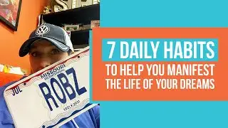 7 Daily Habits to Manifest the Life of Your Dreams, Make It Happen Manifest The Life Of Your Dreams