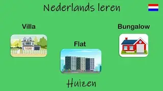 Nederlands leren; Huizen. (Les 96)