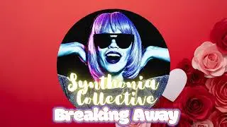 BREAKING AWAY : Synthonia Collective 
