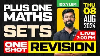Plus One Maths - Sets  - One Shot Revision | Xylem Plus One | Xylem Plus One