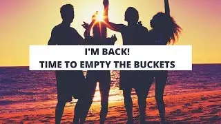 Budgeting End of July - ALL OF AUGUST - Emptying My Buckets!