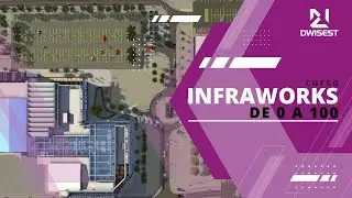 Curso Infraworks de 0 a 100 - Bienvenida