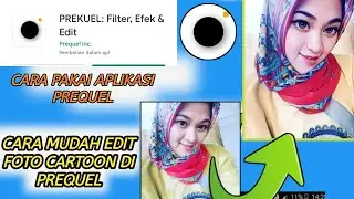 CARA MENGGUNAKAN APLIKASI PREQUEL DI ANDROID, CARA EDIT FOTO CARTOON DI PREQUEL