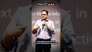 Power of IIT 🔥🔥 #shorts #iitian #pramod_maheshwari #powerofiit #shorts #viralshorta #motivation