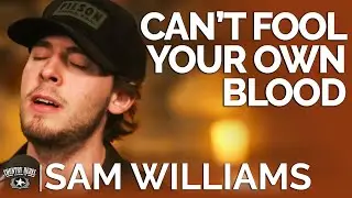 Sam Williams - Can't Fool Your Own Blood (Acoustic) // Fireside Sessions