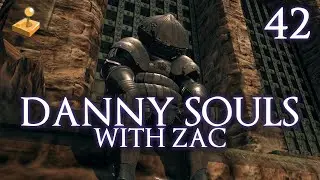 RIP Onion Knight - Danny Souls with Zac - Part 42