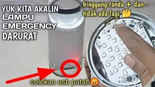 CARA ATASI LAMPU EMERGENCY COLOKAN CAS RUSAK ||