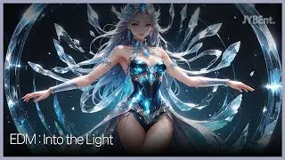 EDM : Into the Light