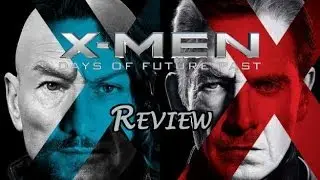 ARCHIVAL: X-Men: Days of Future Past - Review