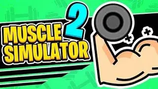 Strong Muscle Simulator 2