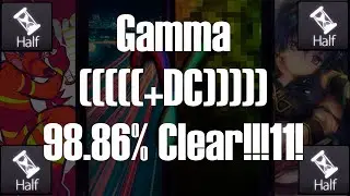 [osu!mania] Gamma Dan (+DC) 98.86% Clear!!