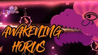 LESS THAN 24 HOURS??? | Awakening Horus by Juhou - 100% | Geometry Dash