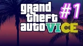 #1 GTA Vice City, начало. В ожидании GTA 6 VI #рекомендации #рек #gta