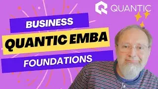 Starting Strong: My Take on the Quantic EMBA's Business Foundations 🌟🔍