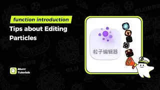Tips about Editing Particles#blurrr #blurrrapp