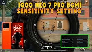 IQOO NEO 7 PRO BGMI SENSITIVITY SETTING || BEST SENSITIVITY SETTING FOR IQOO NEO 7 PRO | SENSITIVITY