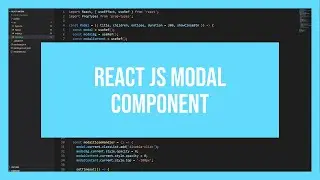 ReactJS Modal Component