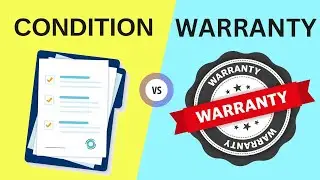 Difference Between Condition and Warranty [with Examples]
