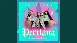 Perriana (Thotiana Spanish Version)