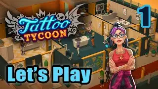 Tattoo Tycoon - Build Your Own Tattoo Parlor - Business Life Sim - Full Gameplay (Full Release)