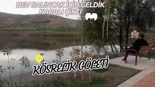 WE CAME FOR THE GIANT SWING, IT WAS CLOSED (KÖSRELİK POND)