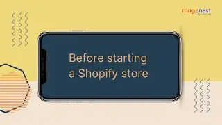 What to Prepare before Starting a Shopify store - Shopify Tutorial